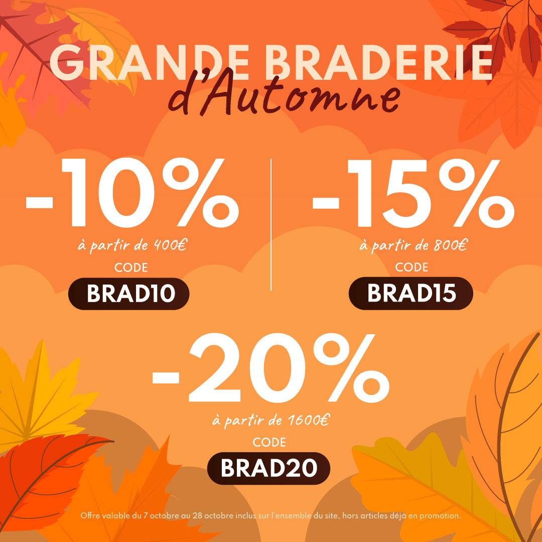 braderie d'automne, jusqu'a -20 % avec le code BRAD20